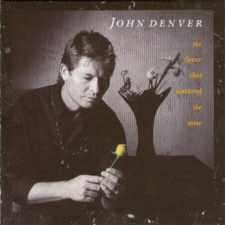 John Denver - The Flower That Shattered The Stone album cover