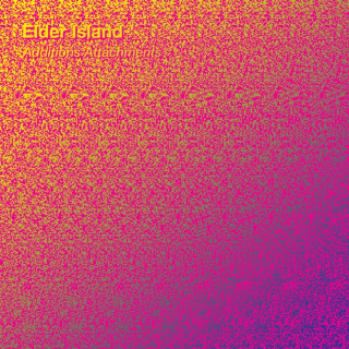 Elder Island - Additions Attachments EP cover