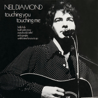 Neil Diamond - Touching You, Touching Me album cover