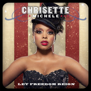 Chrisette Michele - Let Freedom Reign album cover