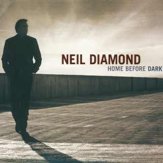 Neil Diamond - Home Before Dark album cover