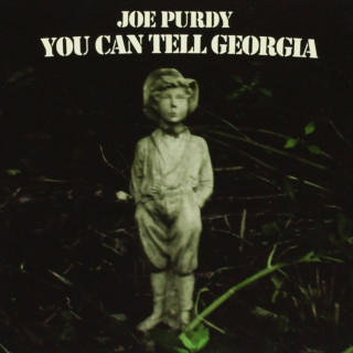 Joe Purdy - You Can Tell Georgia album cover