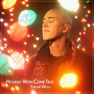 Tyrone Wells - Holiday Wish Come True album cover