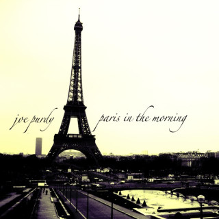 Joe Purdy - Paris In The Morning album cover