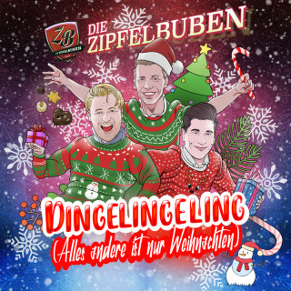 Die Zipfelbuben - Dingelingeling (Alles Andere Ist Nur Weihnachten) album cover
