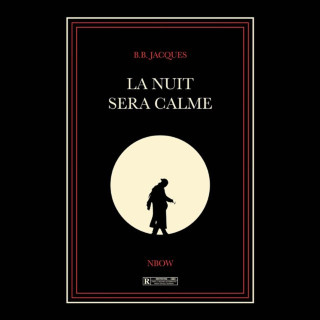 B.B. Jacques - La Nuit Sera Calme album cover