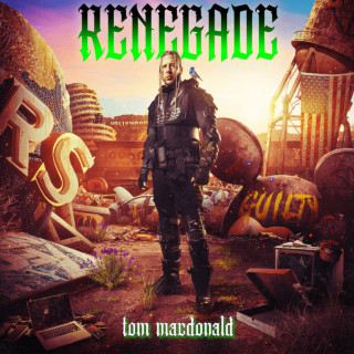Tom MacDonald - Renegade album cover