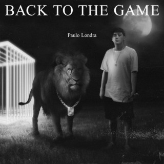 Paulo Londra - Back To The Game album cover