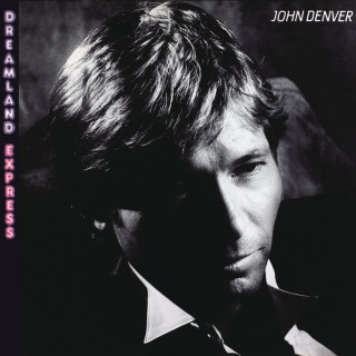 John Denver - Dreamland Express album cover