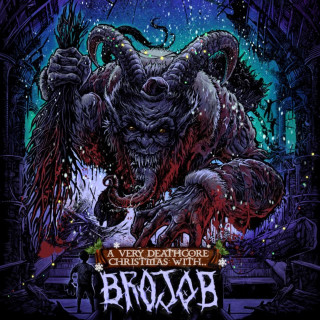 Brojob - A VERY DEATHCORE CHRISTMAS WITH BROJOB EP cover