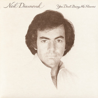 Neil Diamond - You Don't Bring Me Flowers album cover