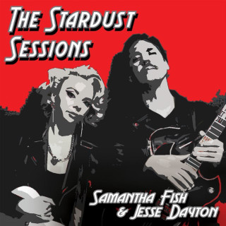Samantha Fish & Jesse Dayton - The Stardust Sessions single cover