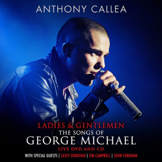 Anthony Callea - Ladies & Gentlemen: The Songs Of George Michael album cover