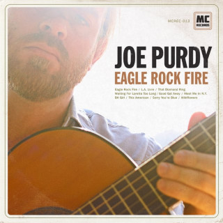 Joe Purdy - Eagle Rock Fire album cover