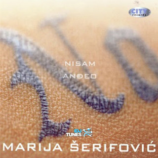 Marija Šerifović - Nisam Anđeo album cover