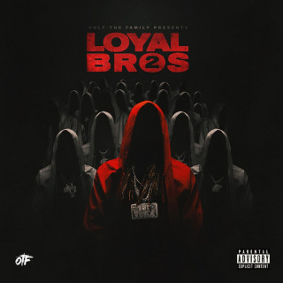 Lil Durk - Only The Family - Lil Durk Presents: Loyal Bros 2 mixtape cover