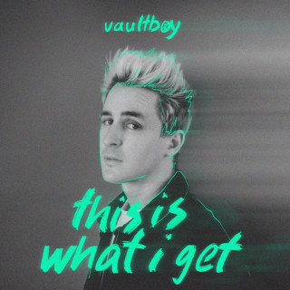 vaultboy - this is what i get EP cover