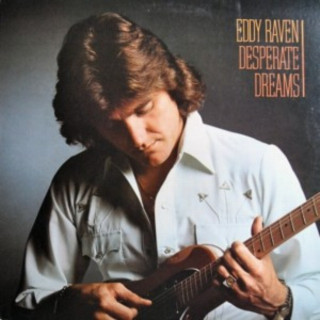 Eddy Raven - Desperate Dreams album cover