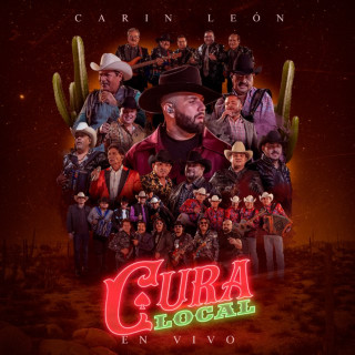 Carin Leon & Grupo Yndio - Cura Local live album cover