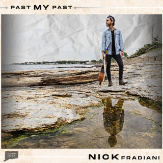 Nick Fradiani - Past My Past album cover
