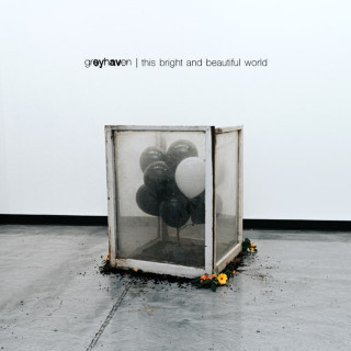Greyhaven - This Bright And Beautiful World album cover