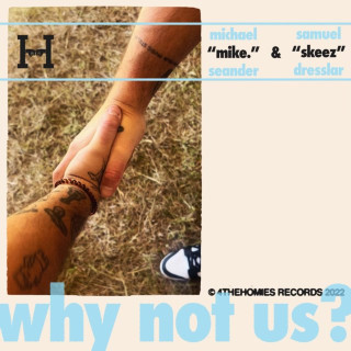 skeez & mike. - why not us? album cover