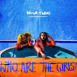 Nova Twins - Who Are The Girls? album cover