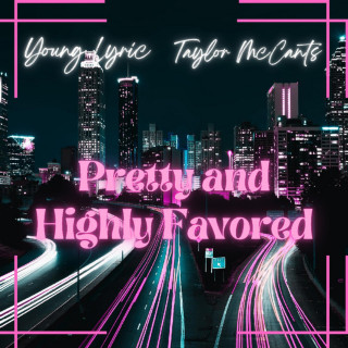 Young Lyric - Pretty And Highly Favored album cover