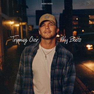Noah Hicks - Tripping Over My Boots EP cover