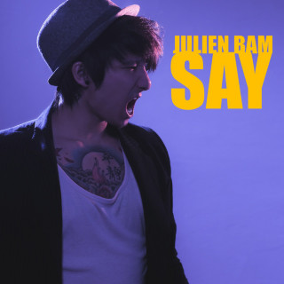 Julien Bam - Say EP cover