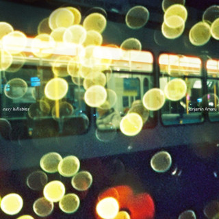 Benjamin Amaru - easy lullabies EP cover