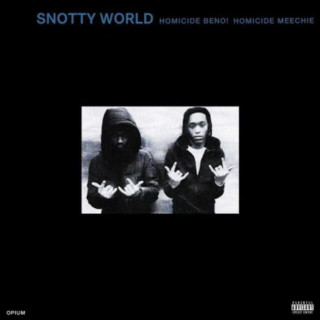 Homixide Gang - SNOTTY WORLD (Deluxe) EP cover