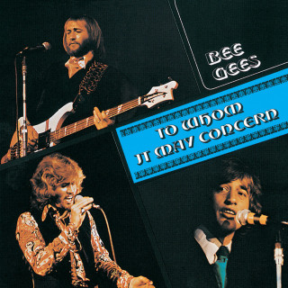 Bee Gees - To Whom It May Concern album cover