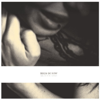Birds In Row - You, Me & The Violence album cover