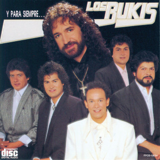 Los Bukis - Y Para Siempre album cover