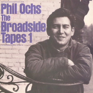 Phil Ochs - The Broadside Tapes 1 compilation cover