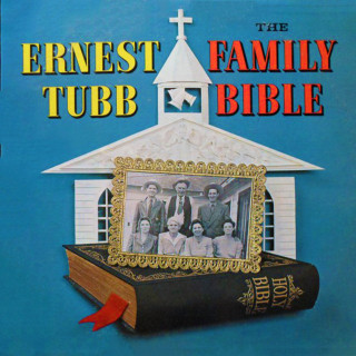 Ernest Tubb - The Family Bible album cover