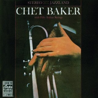 Chet Baker - Chet Baker With Fifty Italian Strings album cover