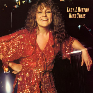 Lacy J. Dalton - Hard Times album cover