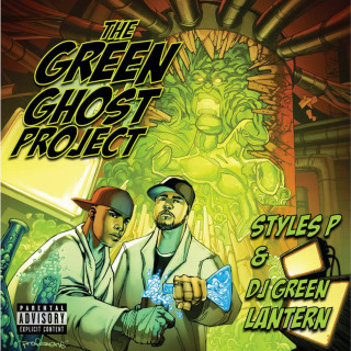 Styles P & DJ Green Lantern - The Green Ghost Project album cover
