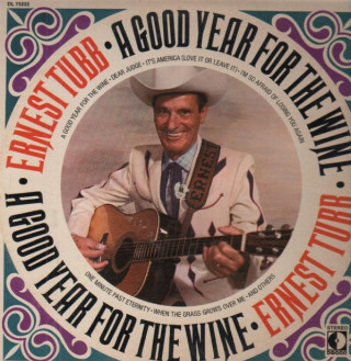 Ernest Tubb - Good Year For The Wine album cover