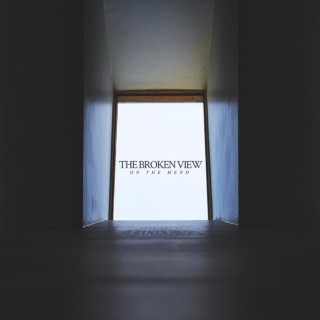 The Broken View - On The Mend album cover
