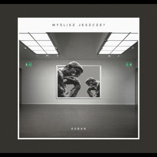 Kuban - Myślisz Jeszcze? album cover