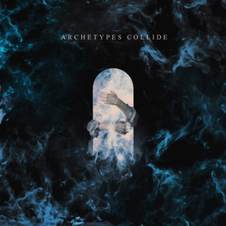 Archetypes Collide - Archetypes Collide EP cover
