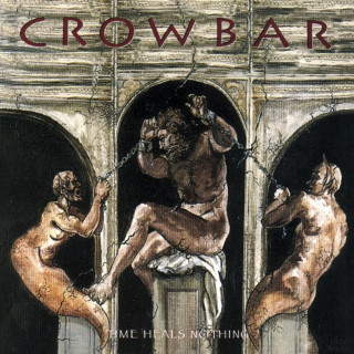 Crowbar - Time Heals Nothing album cover