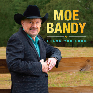 Moe Bandy - Thank You Lord album cover