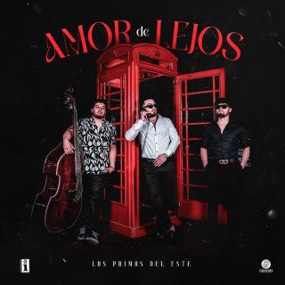 Los Primos Del Este - Amor De Lejos album cover