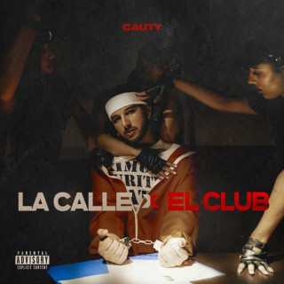 Cauty - La Calle Y El Club EP cover