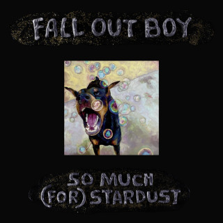Fall Out Boy - So Much (For) Stardust album cover