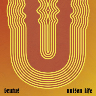 Brutus - Unison Life album cover
